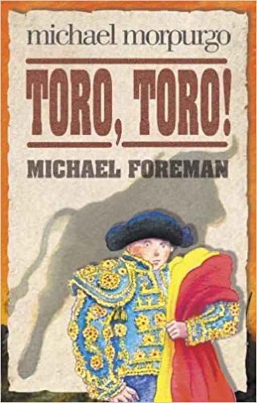 Book cover for "Toro! Toro!" by Michael Morpurgo