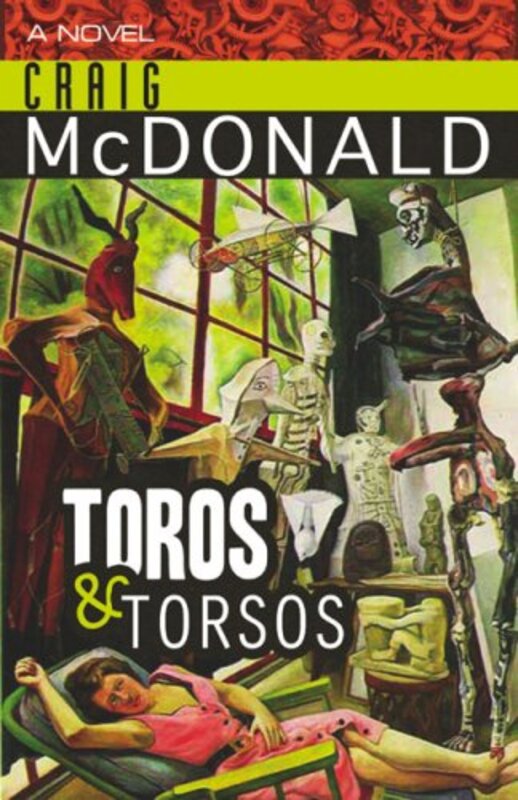 Book cover for "Toros and Torsos" by Craig McDonald