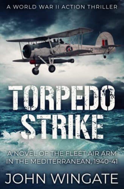 Book cover for "Torpedo Strike" by John Wingate