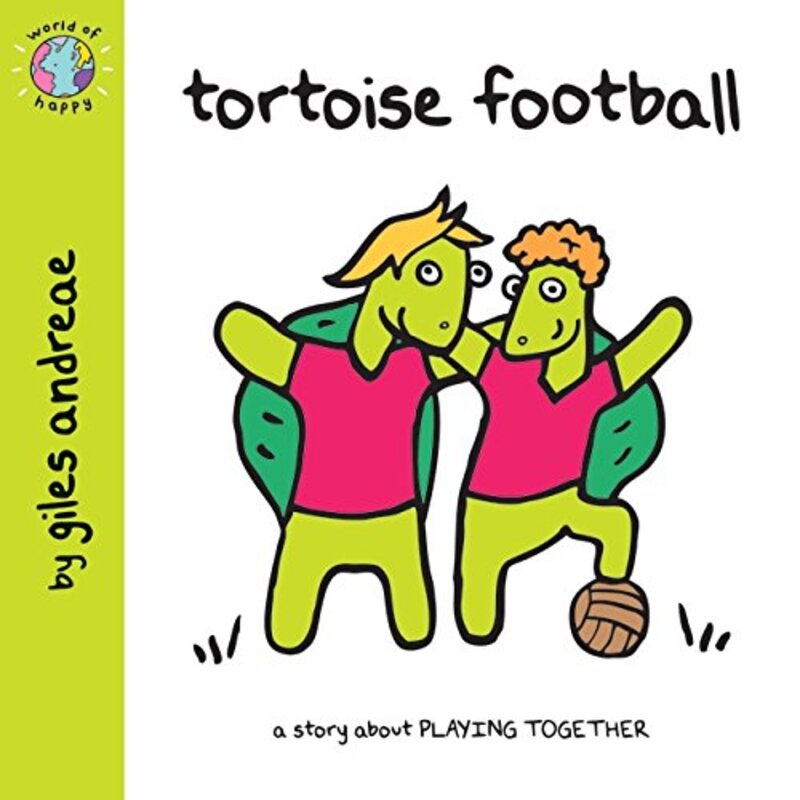 Book cover for "Tortoise Football" by Giles Andreae