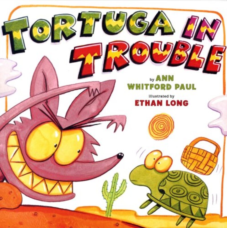 Book cover for "Tortuga in Trouble" by Ann Whitford Paul