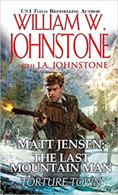 Book cover for "Torture Town" by J A Johnstone