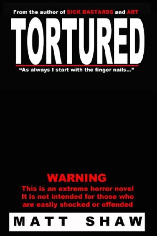 Book cover for "Tortured" by Matt Shaw