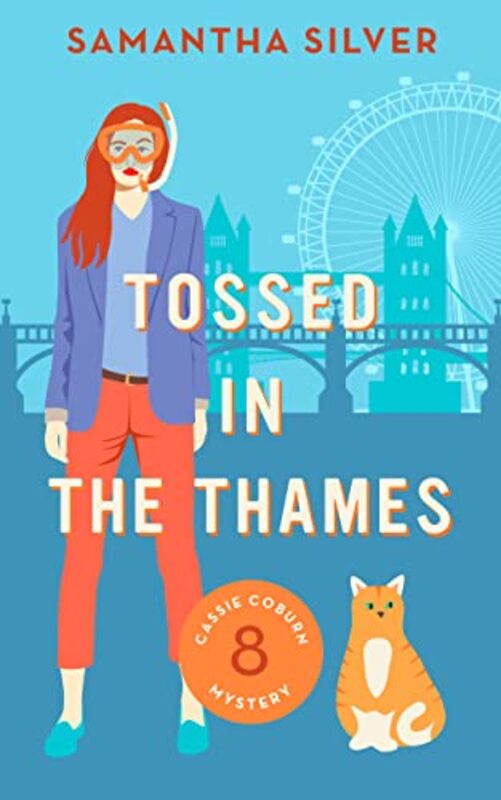 Book cover for "Tossed in the Thames" by Samantha Silver