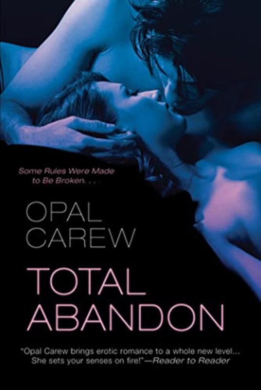 Book cover for "Total Abandon" by Opal Carew