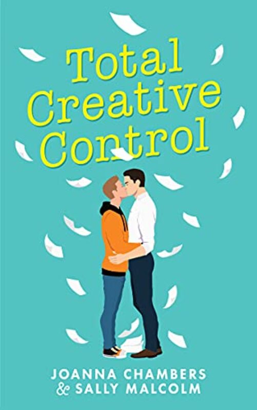 Book cover for "Total Creative Control" by Joanna Chambers
