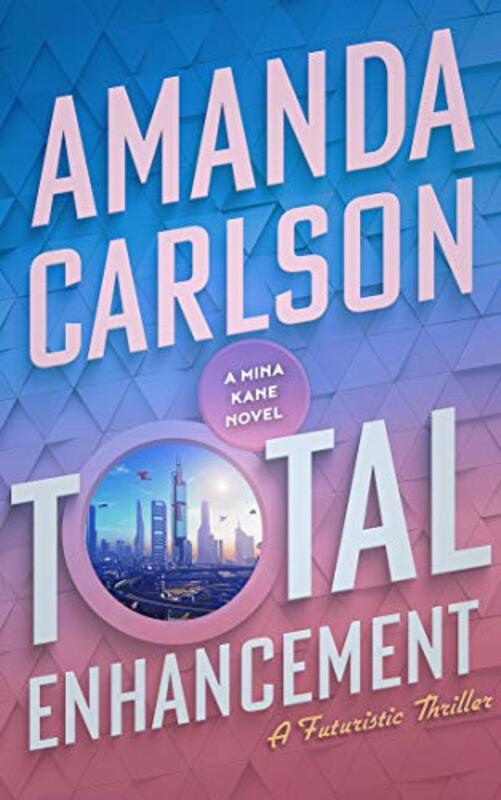 Book cover for "Total Enhancement" by Amanda Carlson
