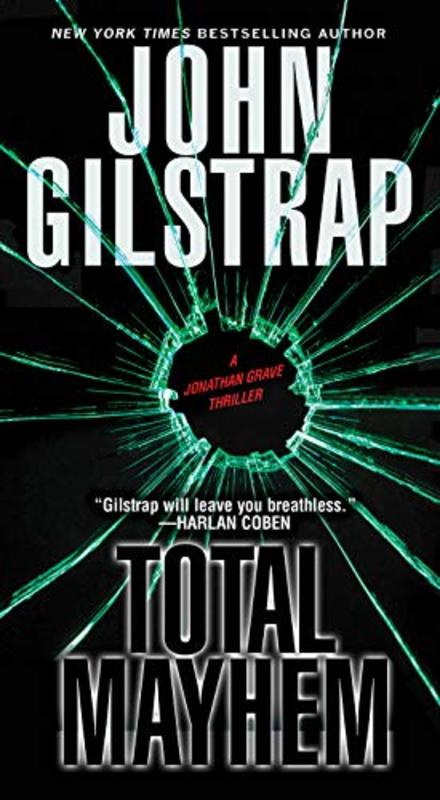 Book cover for "Total Mayhem" by John Gilstrap
