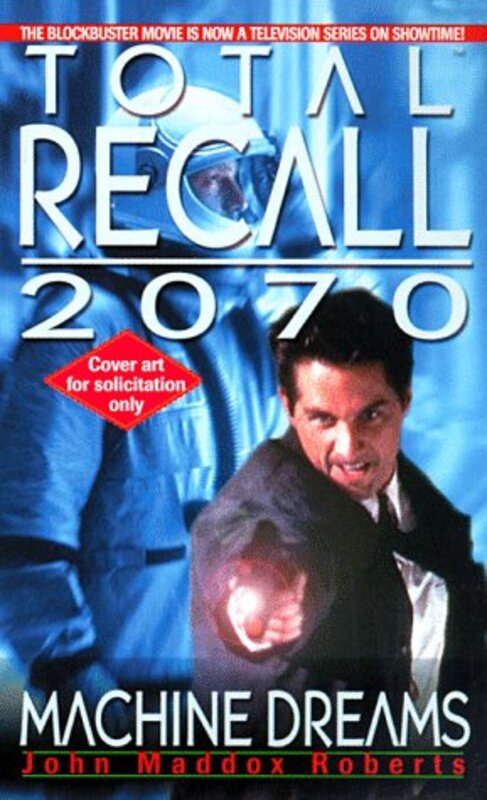 Book cover for "Total Recall 2070" by John Maddox Roberts