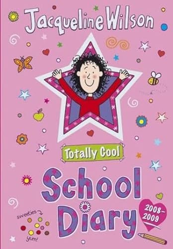 Book cover for "Totally Cool School Diary 2008/2009" by Jacqueline Wilson