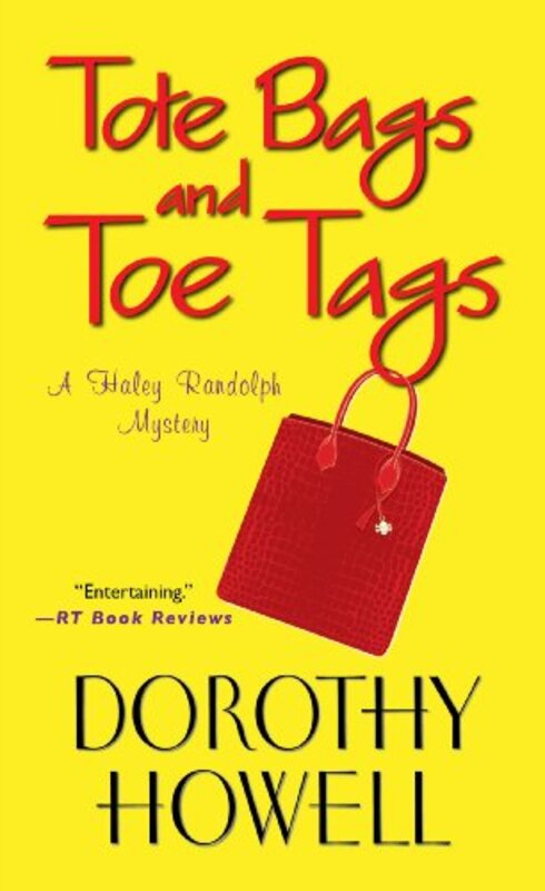 Book cover for "Tote Bags and Toe Tags" by Dorothy Howell