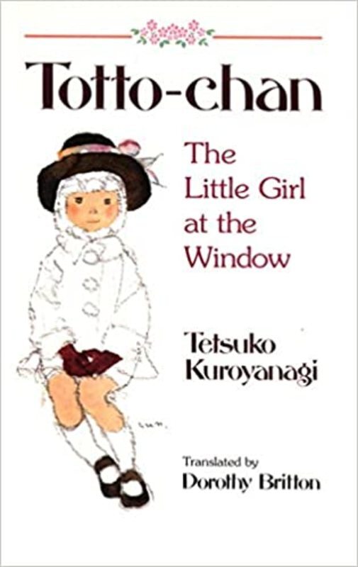 Book cover for "Totto-Chan" by Tetsuko Kuroyanagi