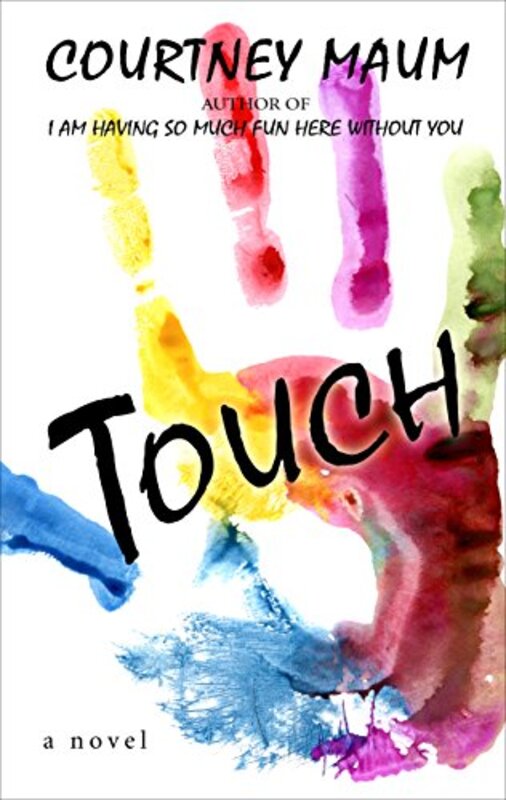 Book cover for "Touch" by Courtney Maum