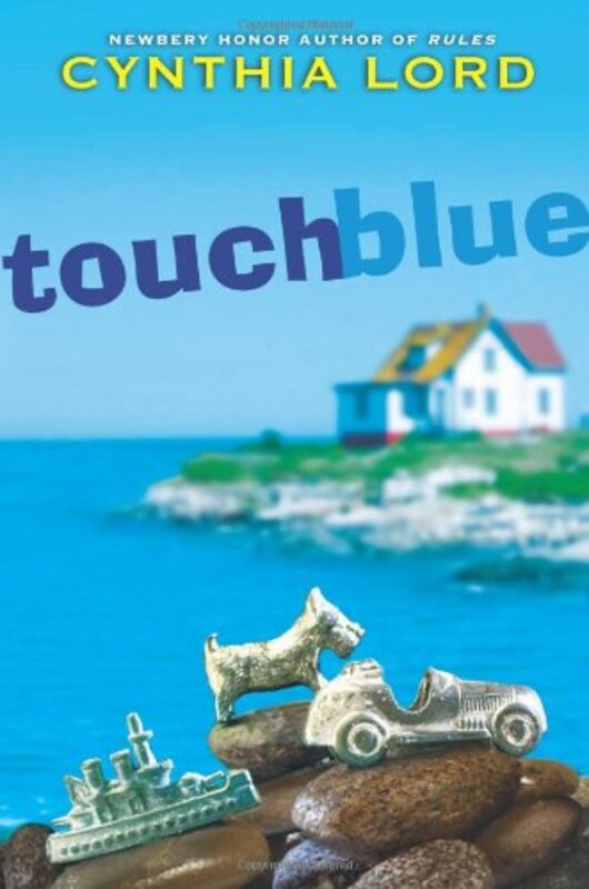 Book cover for "Touch Blue" by Cynthia Lord