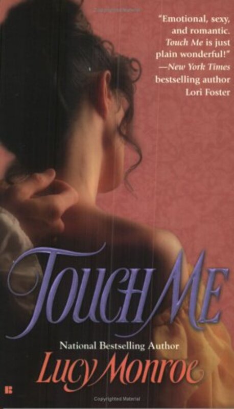 Book cover for "Touch Me" by Lucy Monroe