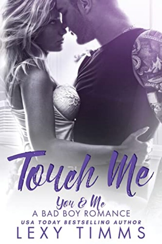Book cover for "Touch Me" by Lexy Timms