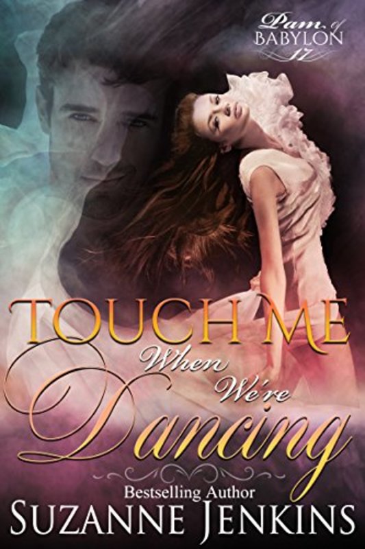 Book cover for "Touch Me When We're Dancing" by Suzanne Jenkins
