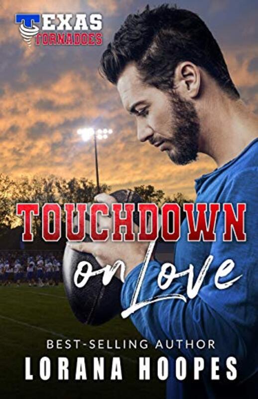 Book cover for "Touchdown on Love" by Lorana Hoopes