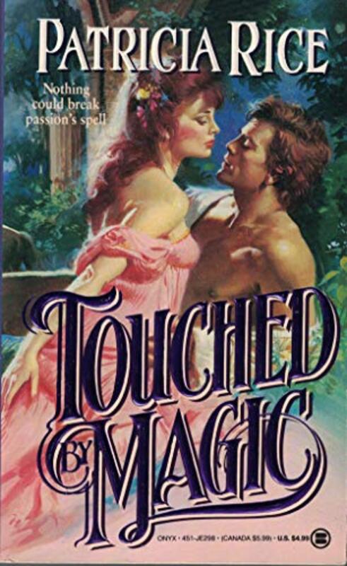 Book cover for "Touched by Magic" by Patricia Rice