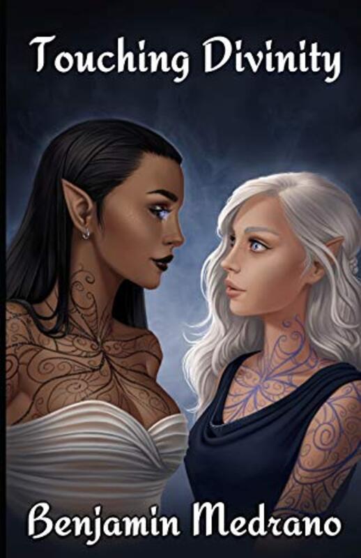 Book cover for "Touching Divinity" by Benjamin Medrano