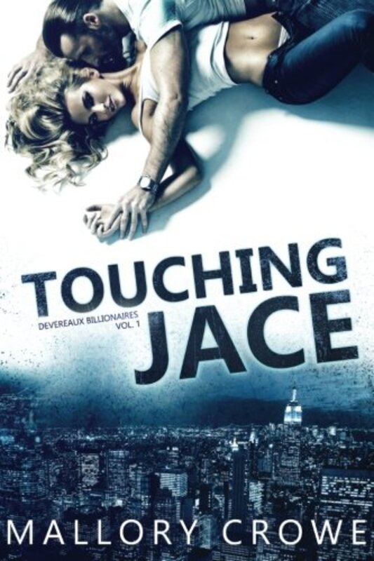 Book cover for "Touching Jace" by Mallory Crowe