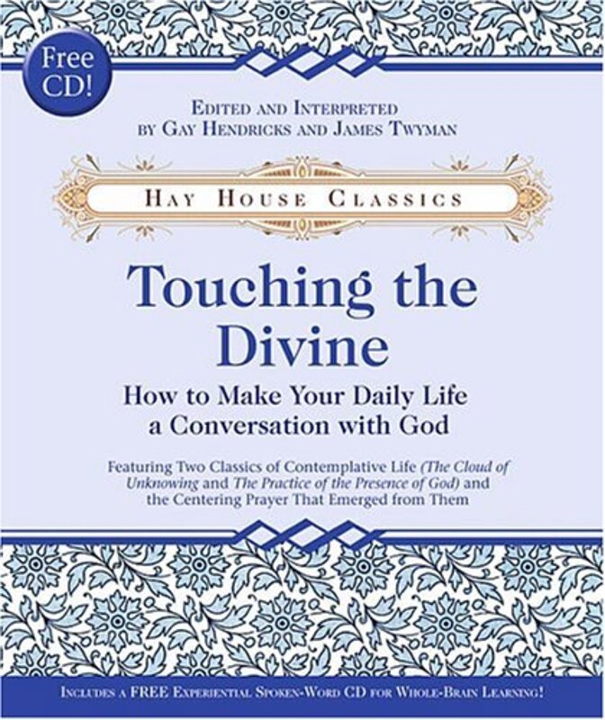 Book cover for "Touching the Divine" by Gay Hendricks
