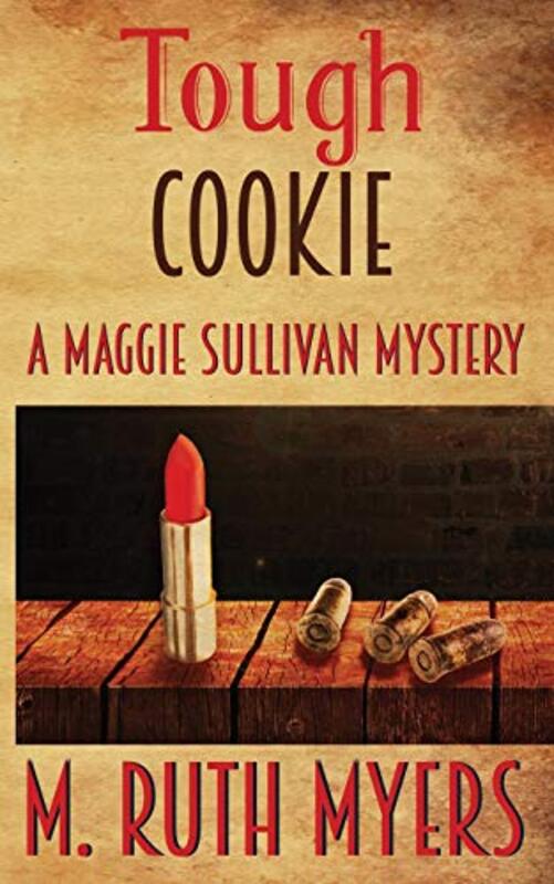 Book cover for "Tough Cookie" by M Ruth Myers