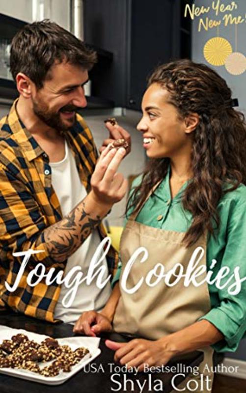Book cover for "Tough Cookies" by Shyla Colt