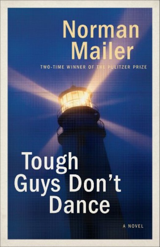 Book cover for "Tough Guys Don't Dance" by Norman Mailer