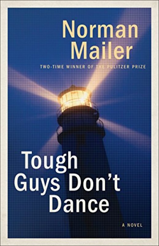 Book cover for "Tough Guys Don't Dance" by Norman Mailer