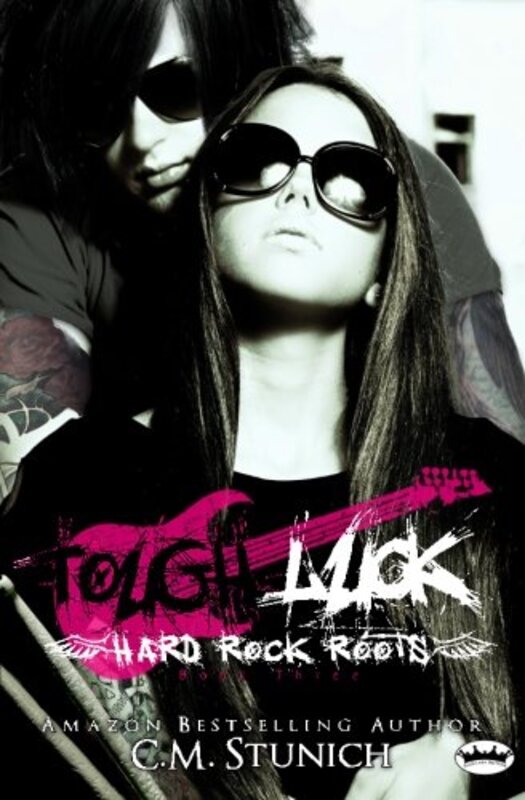 Book cover for "Tough Luck" by CM Stunich