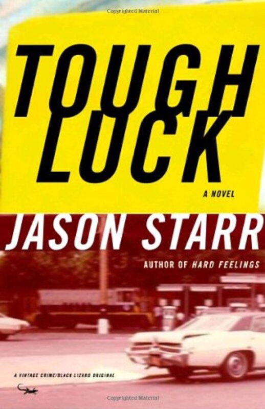Book cover for "Tough Luck" by Jason Starr