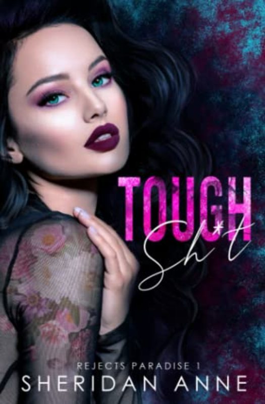 Book cover for "Tough Sh*t" by Sheridan Anne