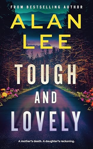Book cover for "Tough and Lovely" by Alan Lee