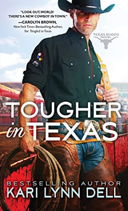 Book cover for "Tougher in Texas" by Kari Lynn Dell