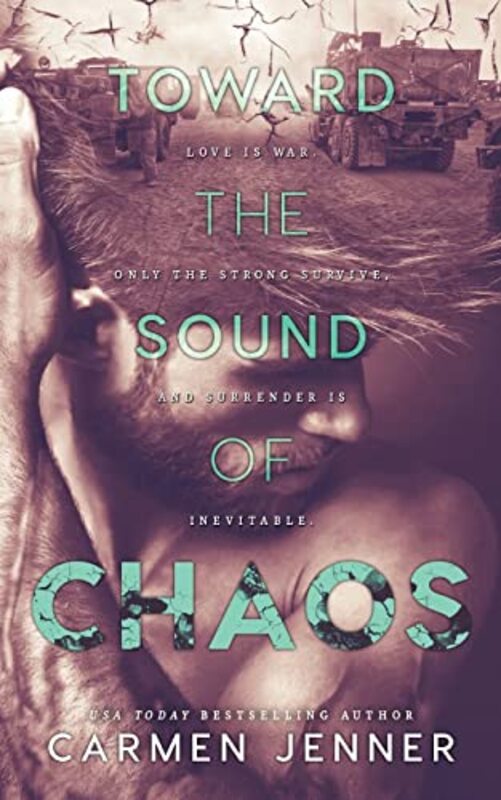 Book cover for "Toward the Sound of Chaos" by Carmen Jenner