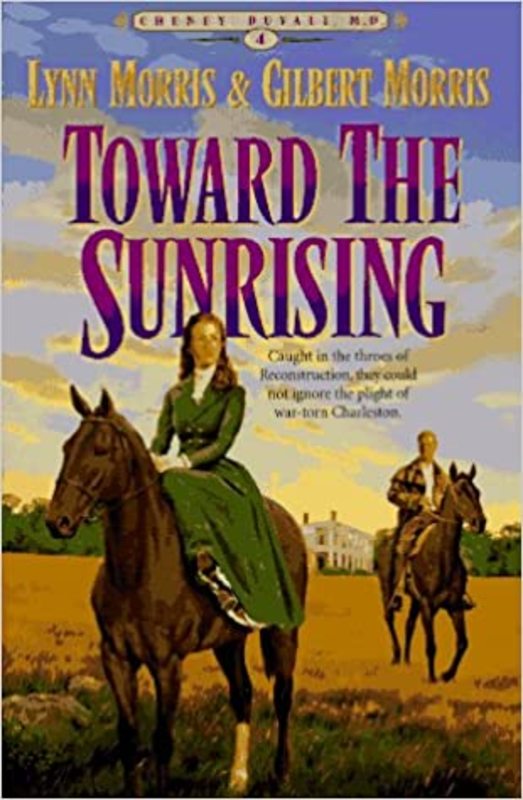 Book cover for "Toward the Sunrising" by Cheney Duvall MD