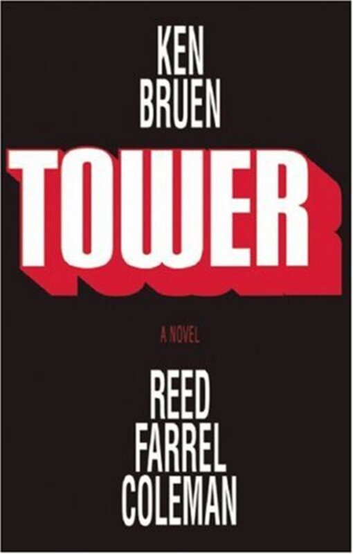 Book cover for "Tower" by Reed Farrel Coleman