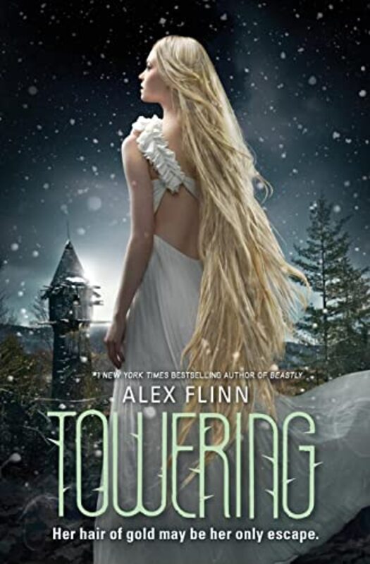 Book cover for "Towering" by Alex Flinn