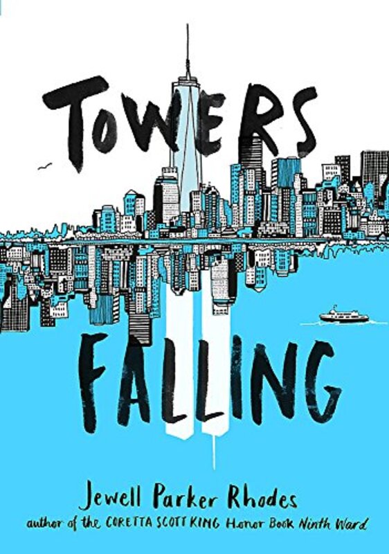Book cover for "Towers Falling" by Jewell Parker Rhodes