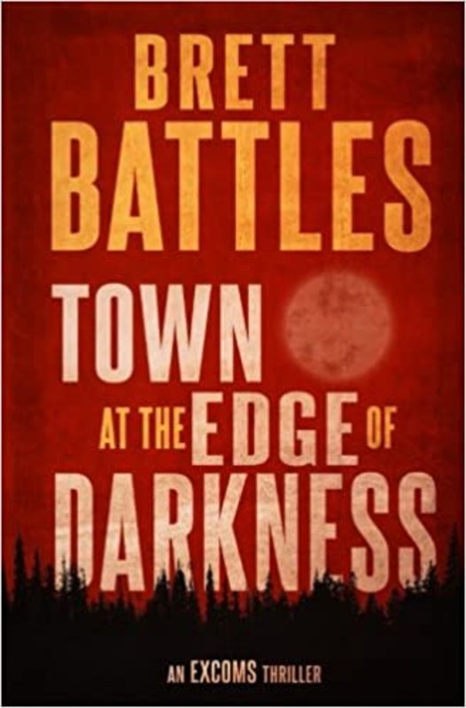 Book cover for "Town at the Edge of Darkness" by Brett Battles