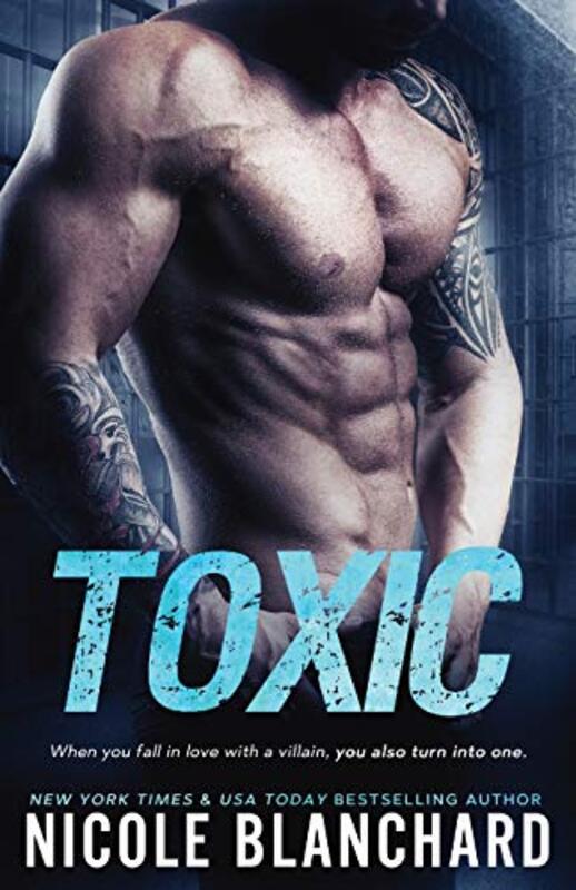 Book cover for "Toxic" by Nicole Blanchard