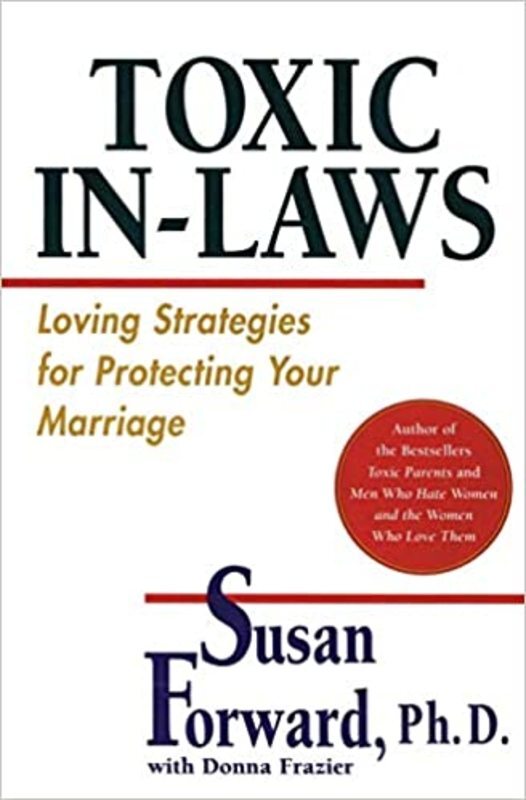 Book cover for "Toxic In-Laws" by Susan Forward