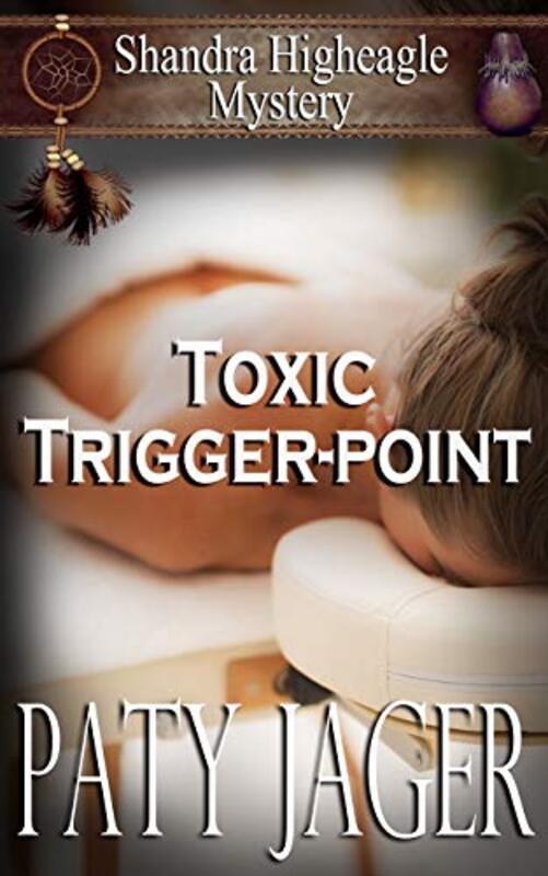 Book cover for "Toxic Trigger-point" by Paty Jager