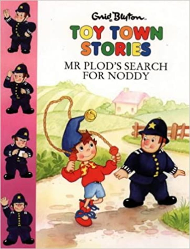 Book cover for "Toy Town Stories – Mr Plod’s Search For Noddy" by Enid Blyton