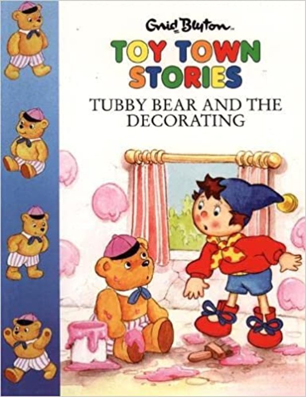 Book cover for "Toy Town Stories – Tubby Bear and the Decorating" by Enid Blyton