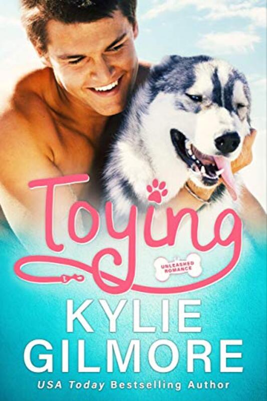 Book cover for "Toying" by Kylie Gilmore