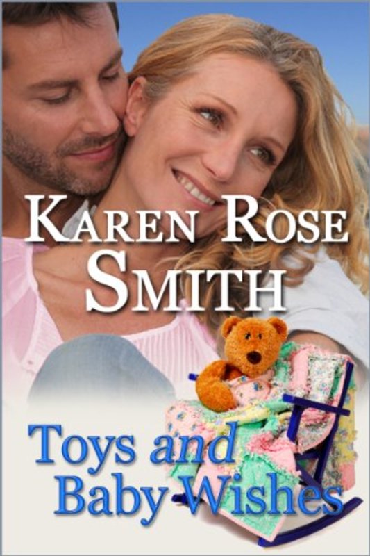 Book cover for "Toys and Baby Wishes" by Karen Rose Smith