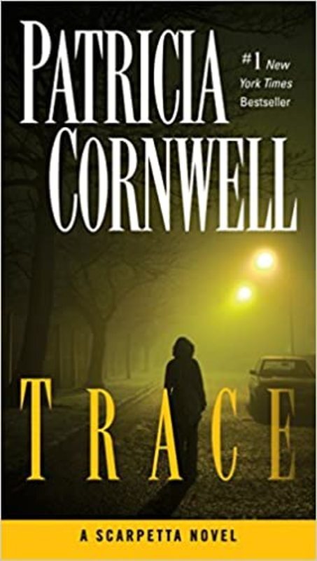 Book cover for "Trace" by Patricia Cornwell