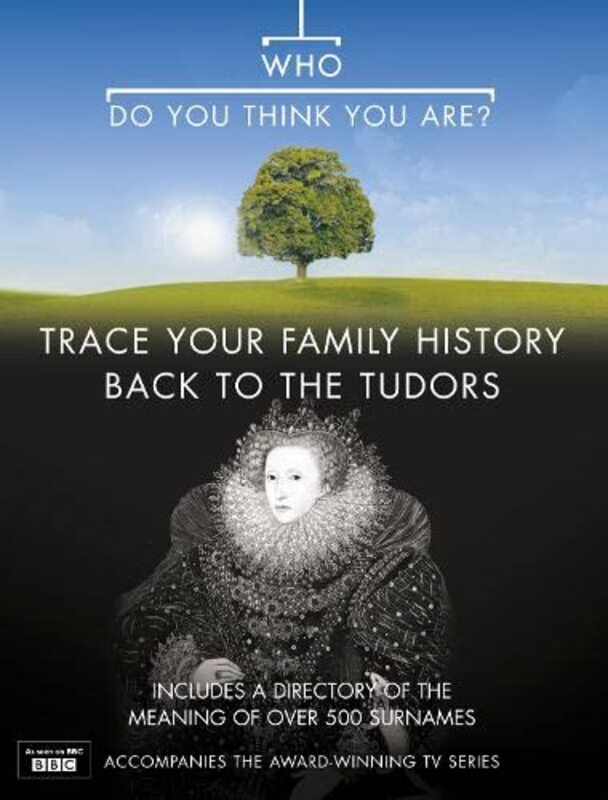 Book cover for "Trace Your Family History Back to the Tudors" by Anton Gill